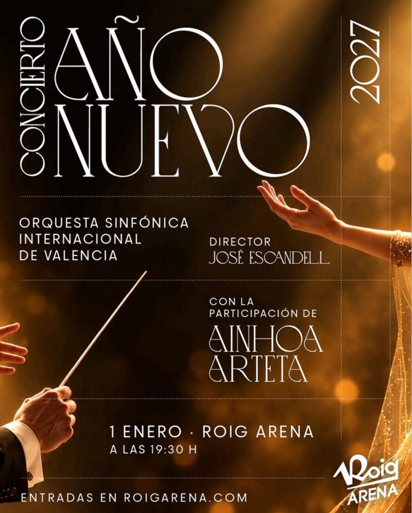 Cartel Concierto de Año Nuevo 2027 — Orquesta Sinfónica Internacional de Valencia, Roig Arena, con Ainhoa Arteta